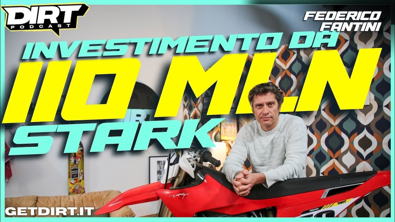 Stark Future: una scommessa da 110 milioni di euro per costruire la moto perfetta | DIRT Podcast