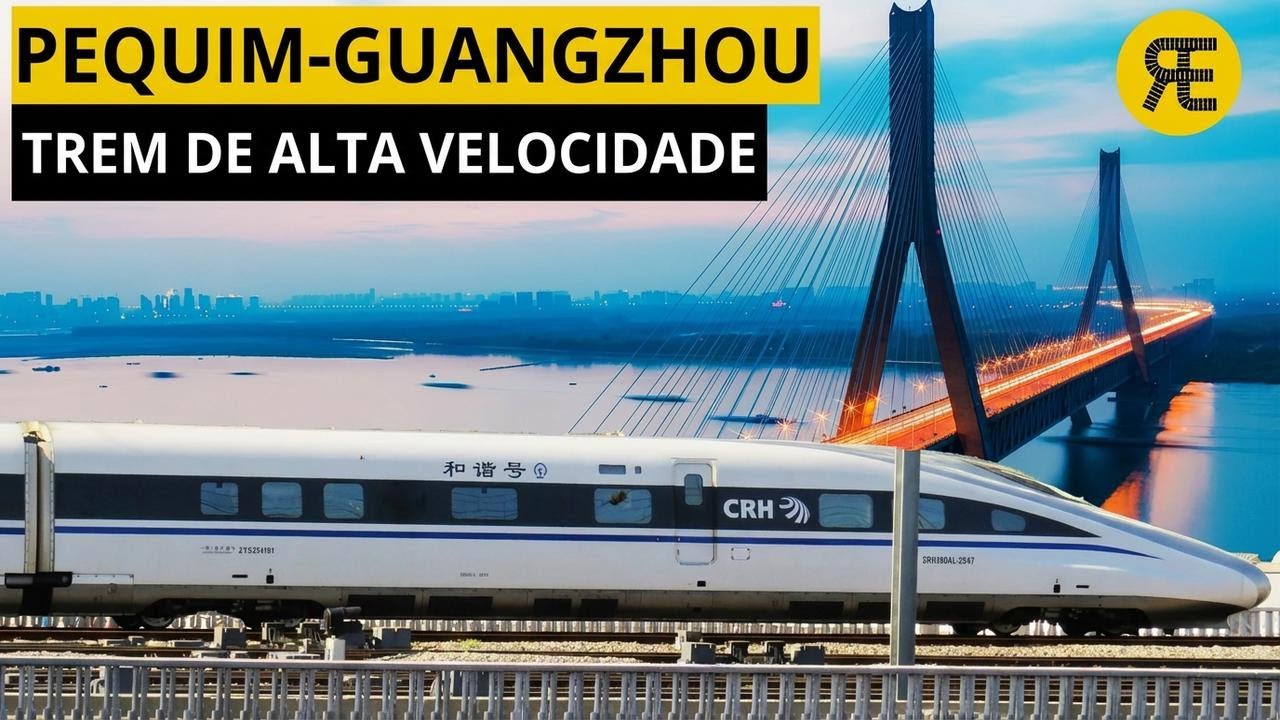Pequim a Guangzhou: A maior ferrovia de trem-bala do mundo