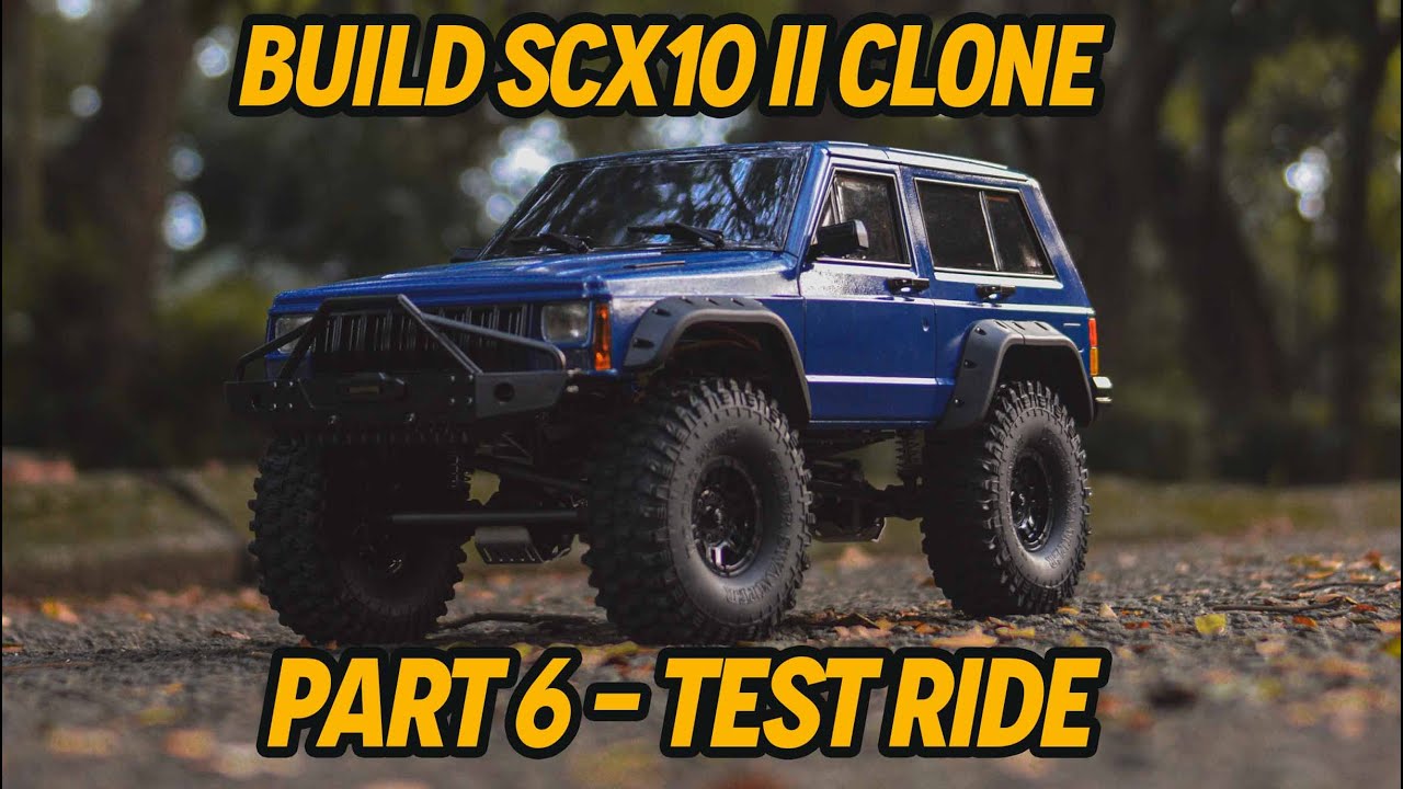 Test Ride RC Offroad 1/10 SCX10 II Clone - Cherokee WB 275 | | Build SCX10 II Clone Part 6