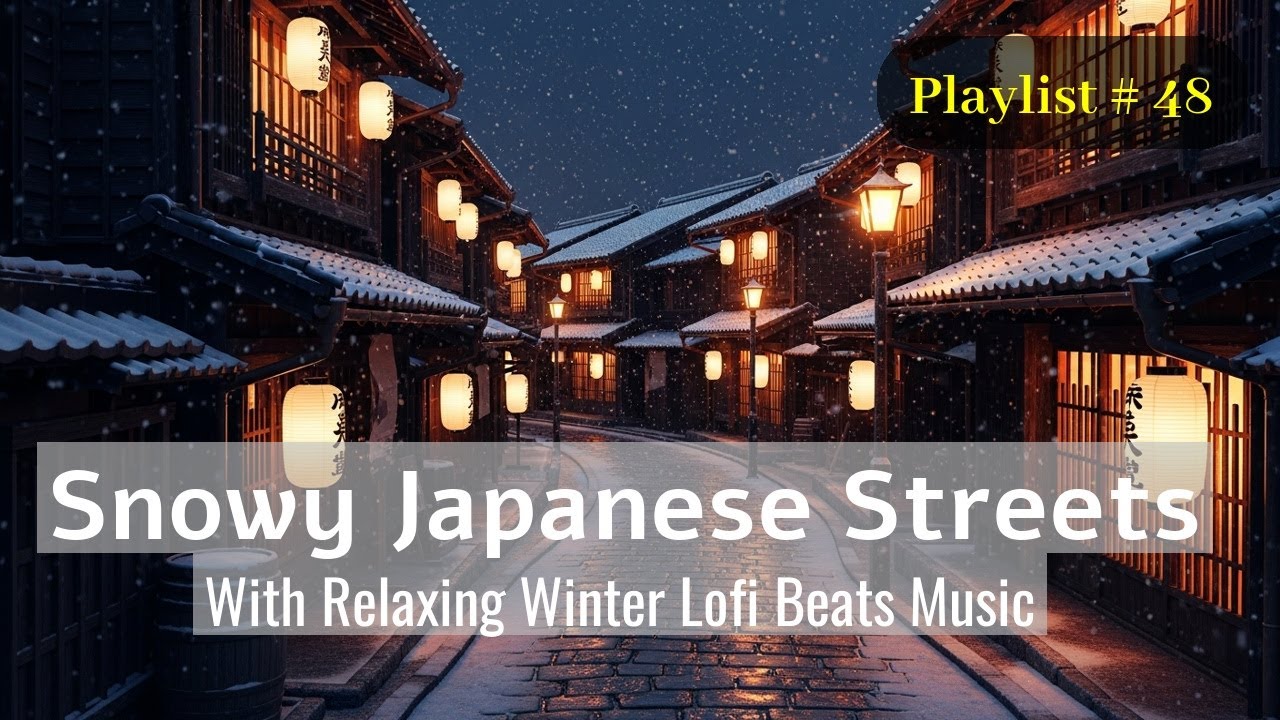 [Track 48] Japanese Winter Lights ❄️ Chill Lofi Beats for Evening Study & Relaxation