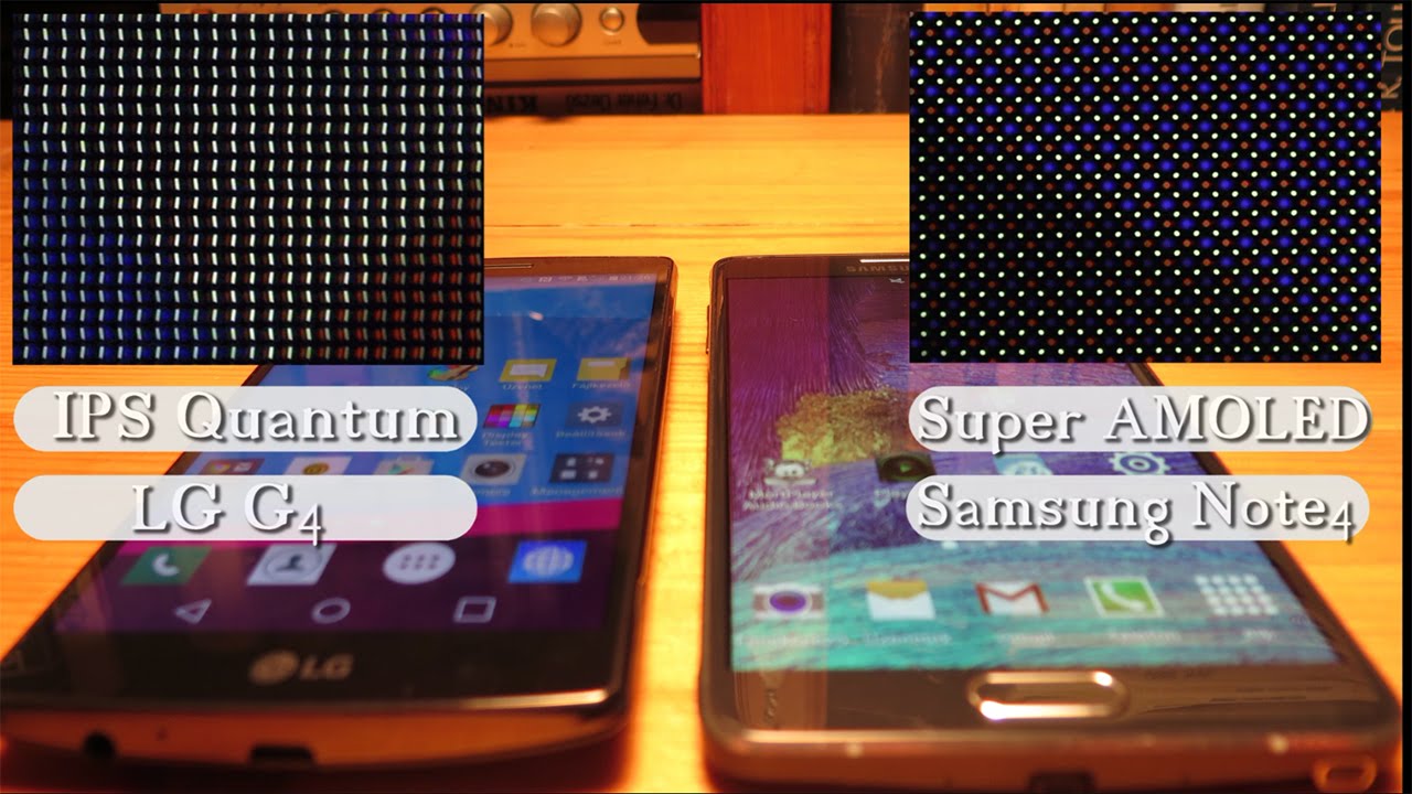LG G4 Vs Samsung Galaxy Note 4 display  quality