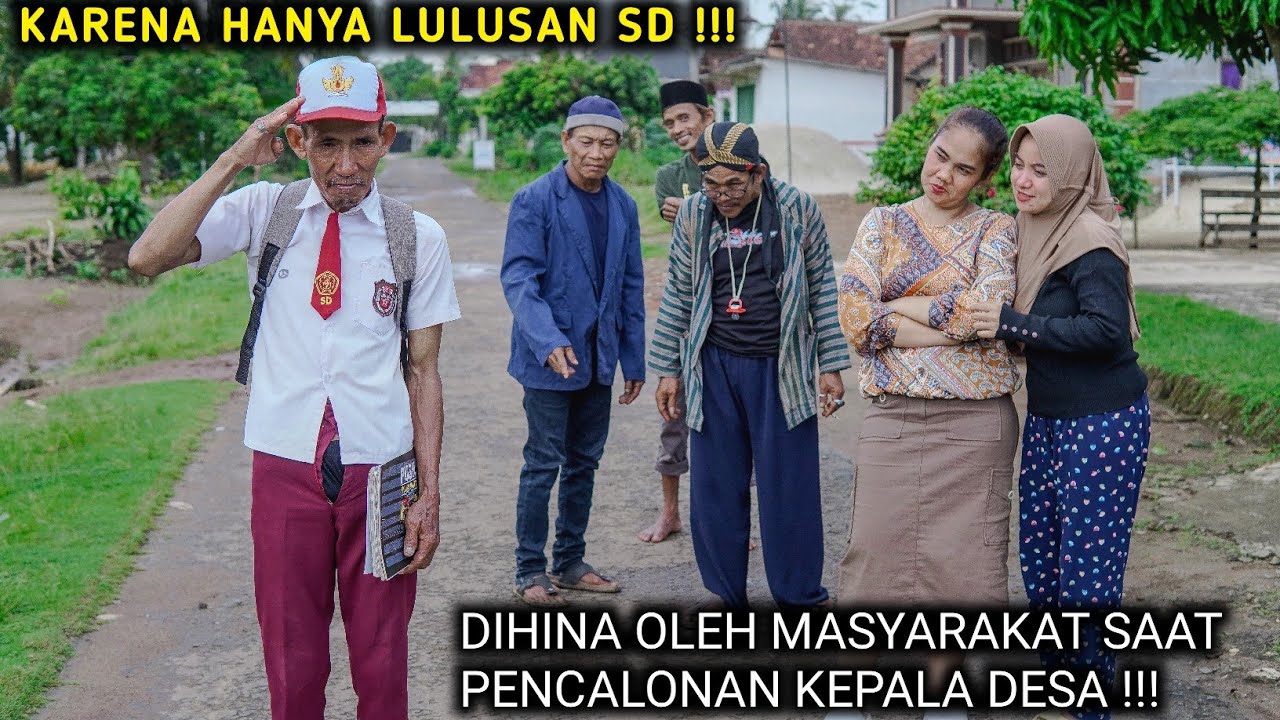 DIHINA OLEH MASYARAKAT SAAT PENCALONAN KEPALA DESA , KARENA HANYA LULUSAN SD !!!