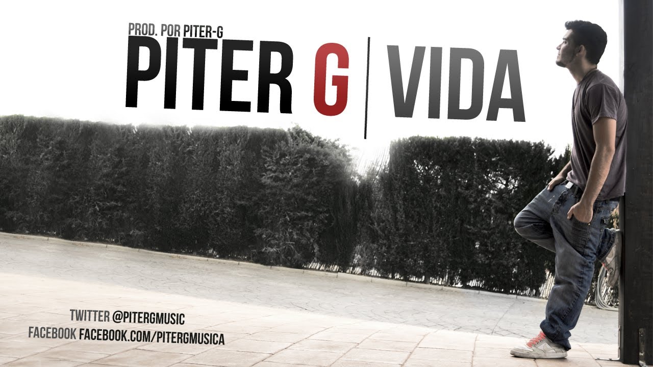 Piter-G - Vida (Prod. por Piter-G)