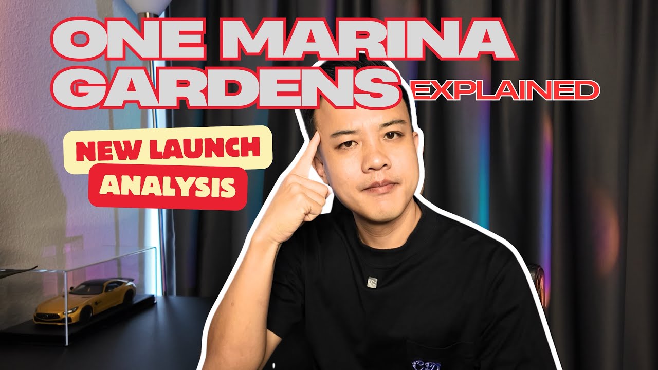 ONE MARINA GARDENS, EXPLAINED! | District 1 | From $1.1x Million | New Launch Analysis