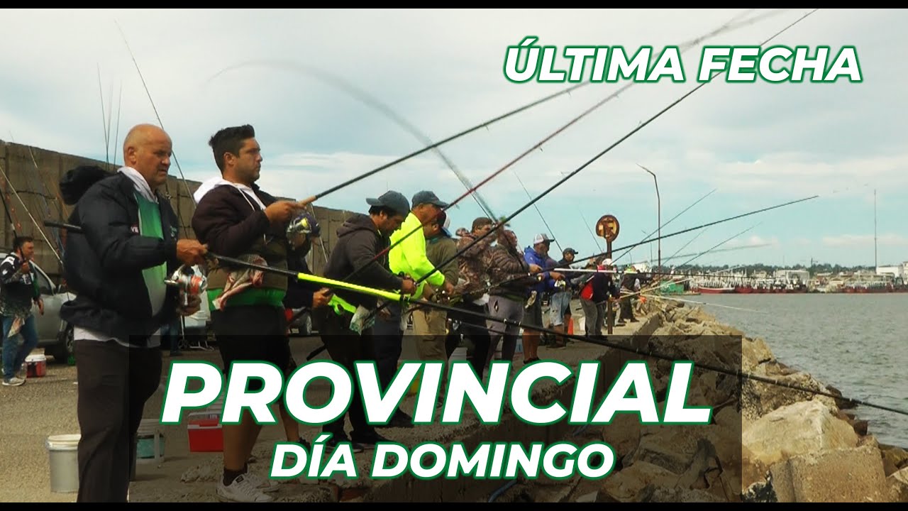 CAMPEONATO PROVINCIAL DE PESCA - FEPYLBA - ÚLTIMA FECHA