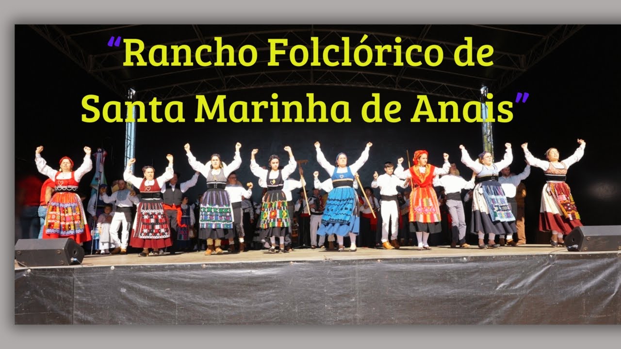 RANCHO FOLCLÓRICO DE SANTA MARINHA DE ANAIS 