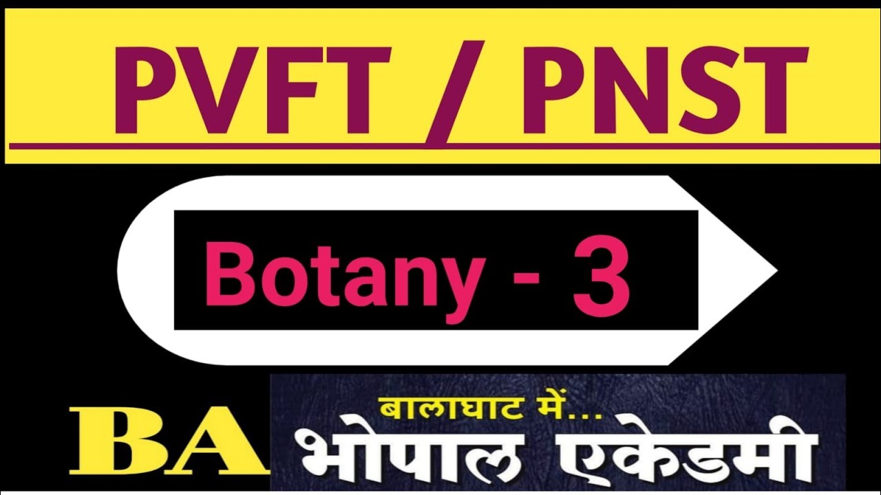 Botany PVFT L-3 #pnst  #balaghat #bhopal  academy #neet  #pnstexam #pnstlive_class   #livingworld