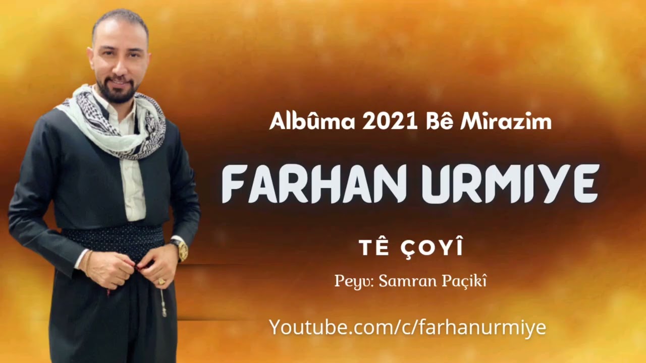 Farhan Urmiye / فرهان ارومیه - Albuma N&ucirc; Strana (T&Ecirc; &Ccedil;OY&Icirc;) [ Official Music ] 2021 