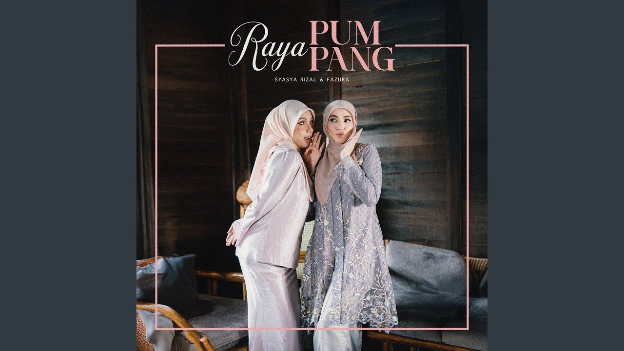 Raya Pum Pang
