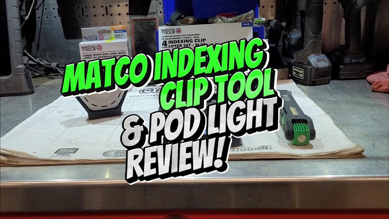 Matco Tool Review! Indexing Clip Tools & Pod Light!