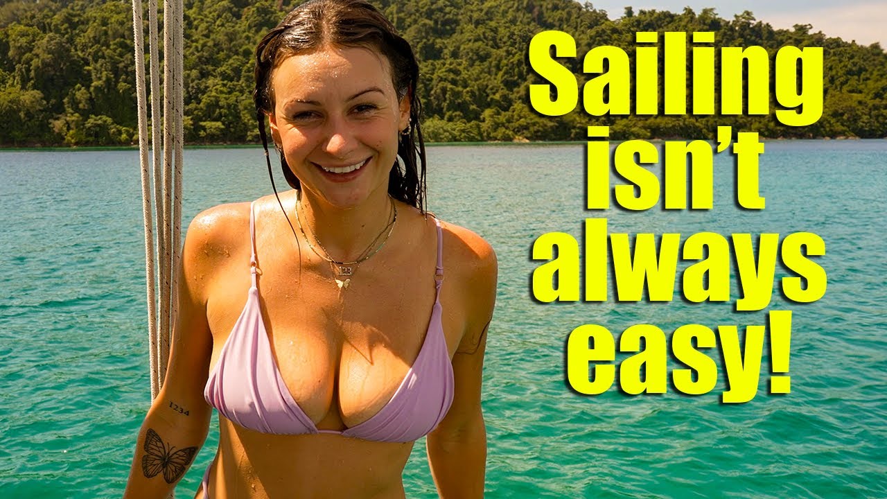 Sailing isn't always easy!