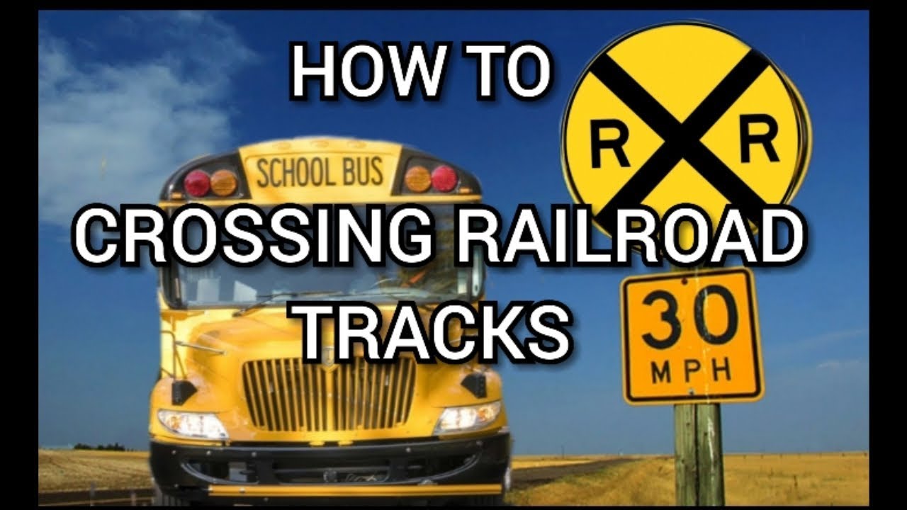 How to cross railroad tracks in a school bus for your CDL road test.