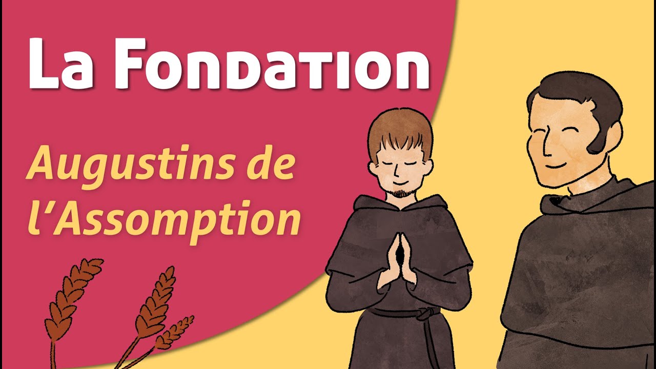 Une graine et tout commence : l’aventure des Augustins de l’Assomption