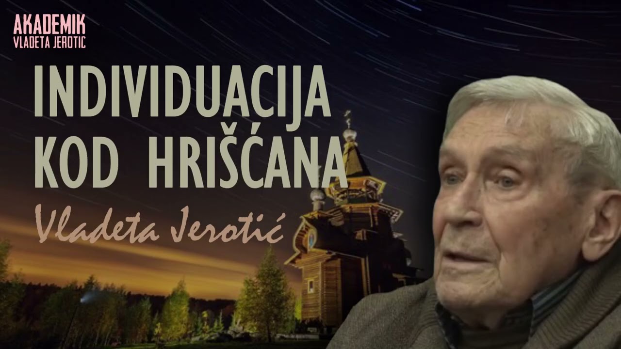 Individuacija kod hri&scaron;ćana / Vladeta Jerotić