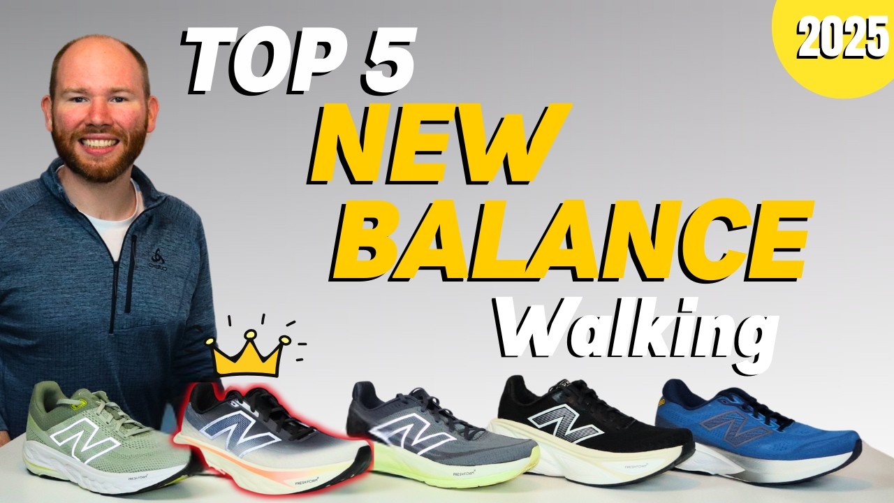 Top 5 New Balance Shoes for Walking All Day (2025)