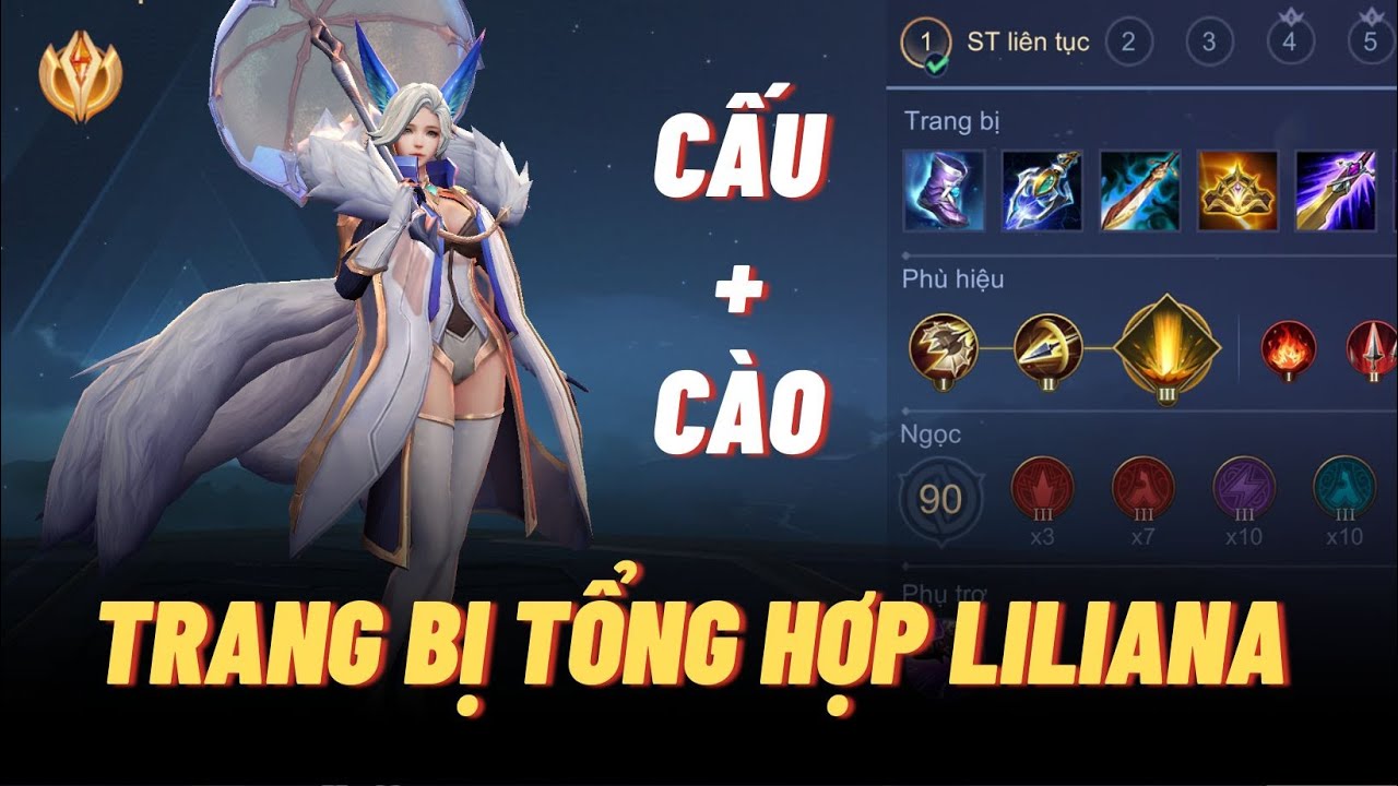 Trang bị tổng hợp cho Liliana m&ugrave;a S2-2025 Cấu Rỉa hay C&agrave;o dạng c&aacute;o đều hiệu quả | Li&ecirc;n qu&acirc;n mobile