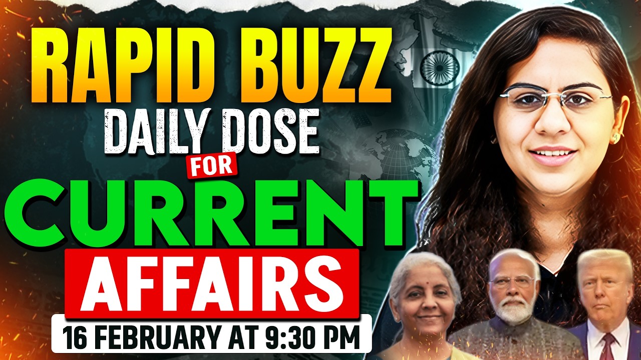 16 February Current Affairs 2025 | Rapid Buzz Daily Dose | Daily Current Affairs for CUET PG