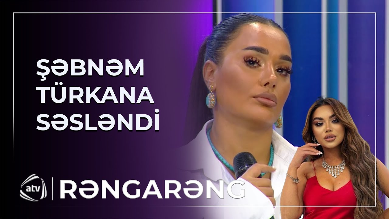 Şəbnəm Qəhrəmanova küsülü olduğu Türkan Vəlizadəyə SƏSLƏNDİ / Rəngarəng