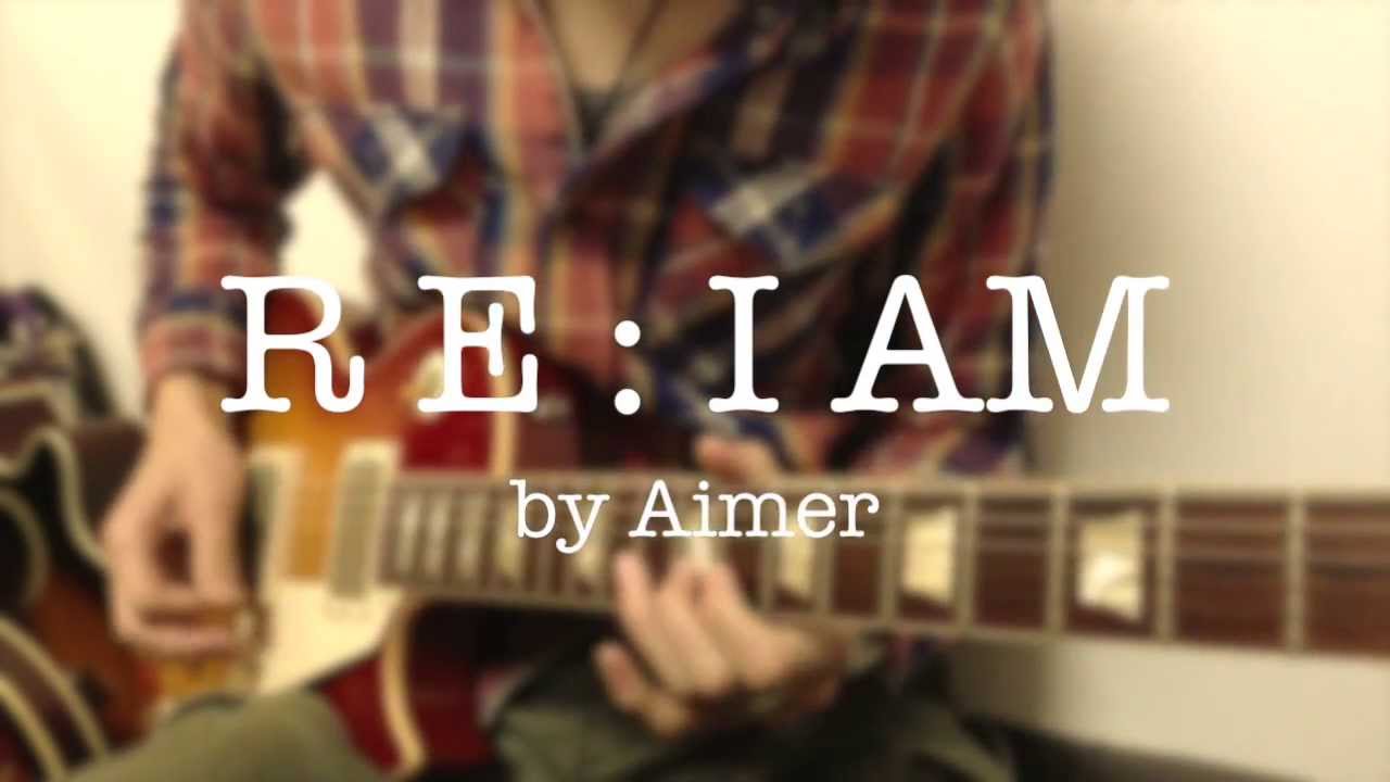 機動戦士ガンダムUC ep 6 主題歌『RE:I AM by Aimer』GUITAR inst COVER