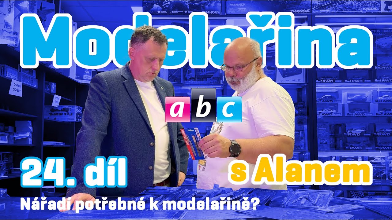 Modelařina s Alanem - Základní nářadí pro každého modeláře! 🔧✂️