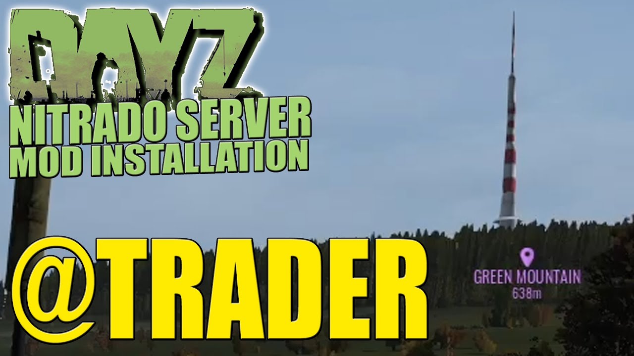 Trader installieren auf Nitrado-Server - DayZ Server Mod | ⭐ 99DEZIBEL-TUTORIAL ⭐
