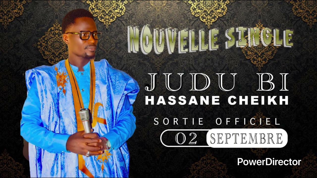#HASSANE CHEIKH OFFICIEL NOUVELLE SINGLE(JUDU BII)