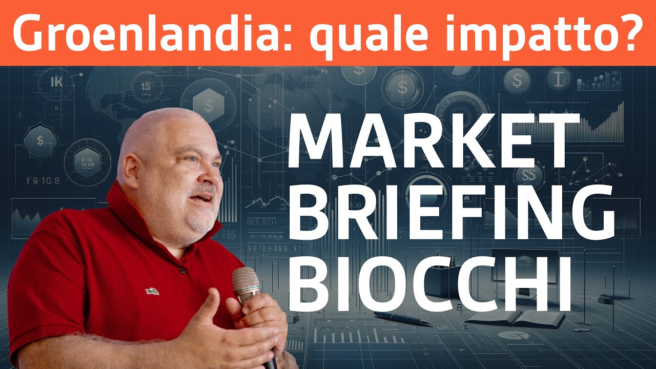 🔴 Market Briefing 19/01/26 &bull; GROENLANDIA: QUALE IMPATTO?