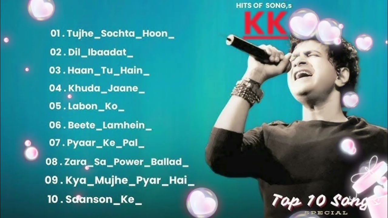 Best Of KK || Love and Romantic Songs || Best Bollywood songs of kk | Kk hit evergreen songs