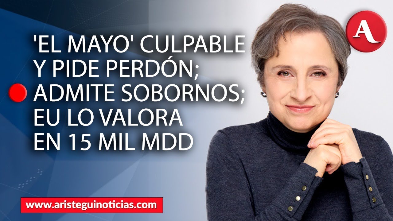 Aristegui en Vivo | 'El Mayo' admite sobornos; Sheinbaum pide que FGR avale declaraciones 26/08/25