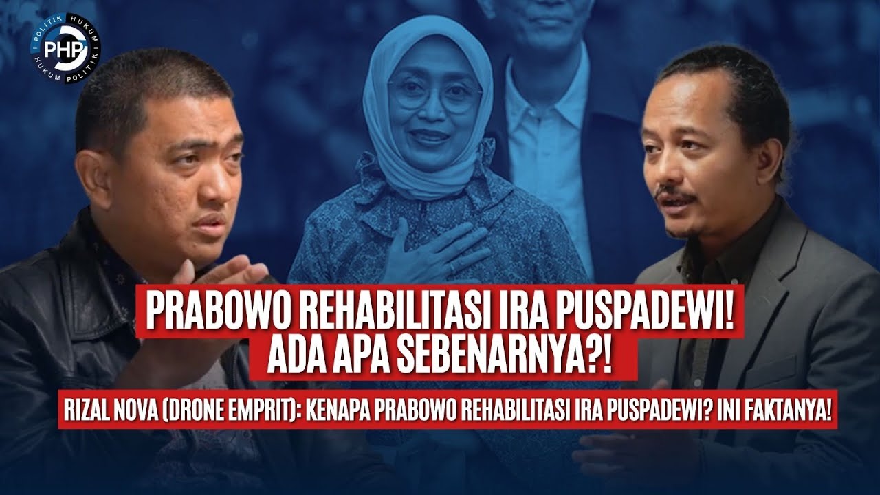 Rizal Nova (Drone Emprit): Kenapa Prabowo Rehabilitasi Ira Puspadewi? Ini Faktanya!