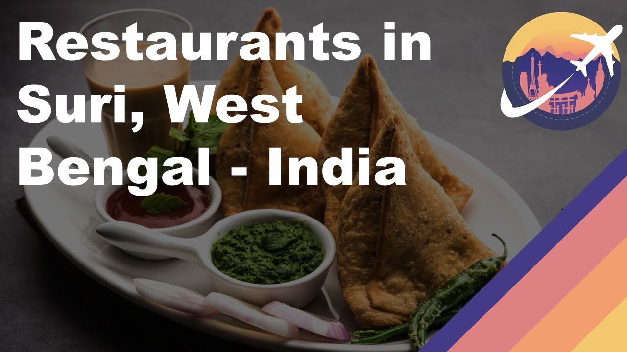 Restaurants in Suri, West Bengal - India