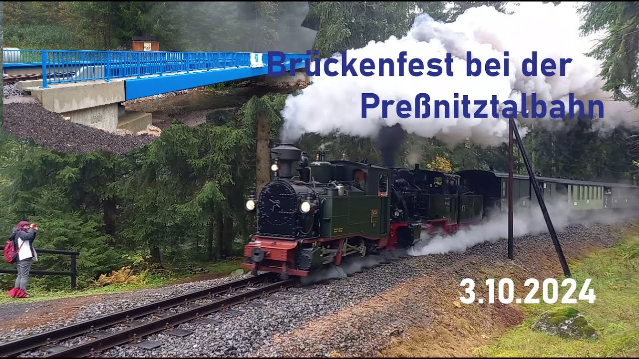Brückenfest bei der Preßnitztalbahn / 3.10.2024