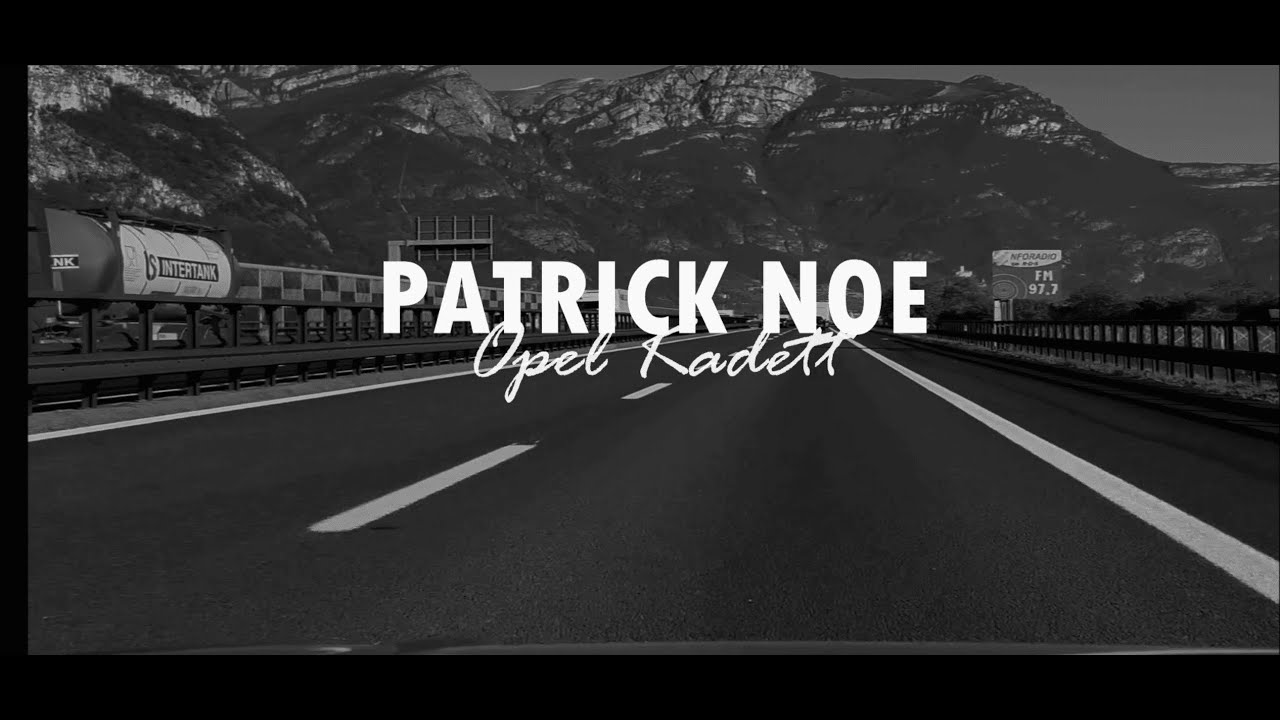 Patrick Noe - Opel Kadett (Offizielles Video)