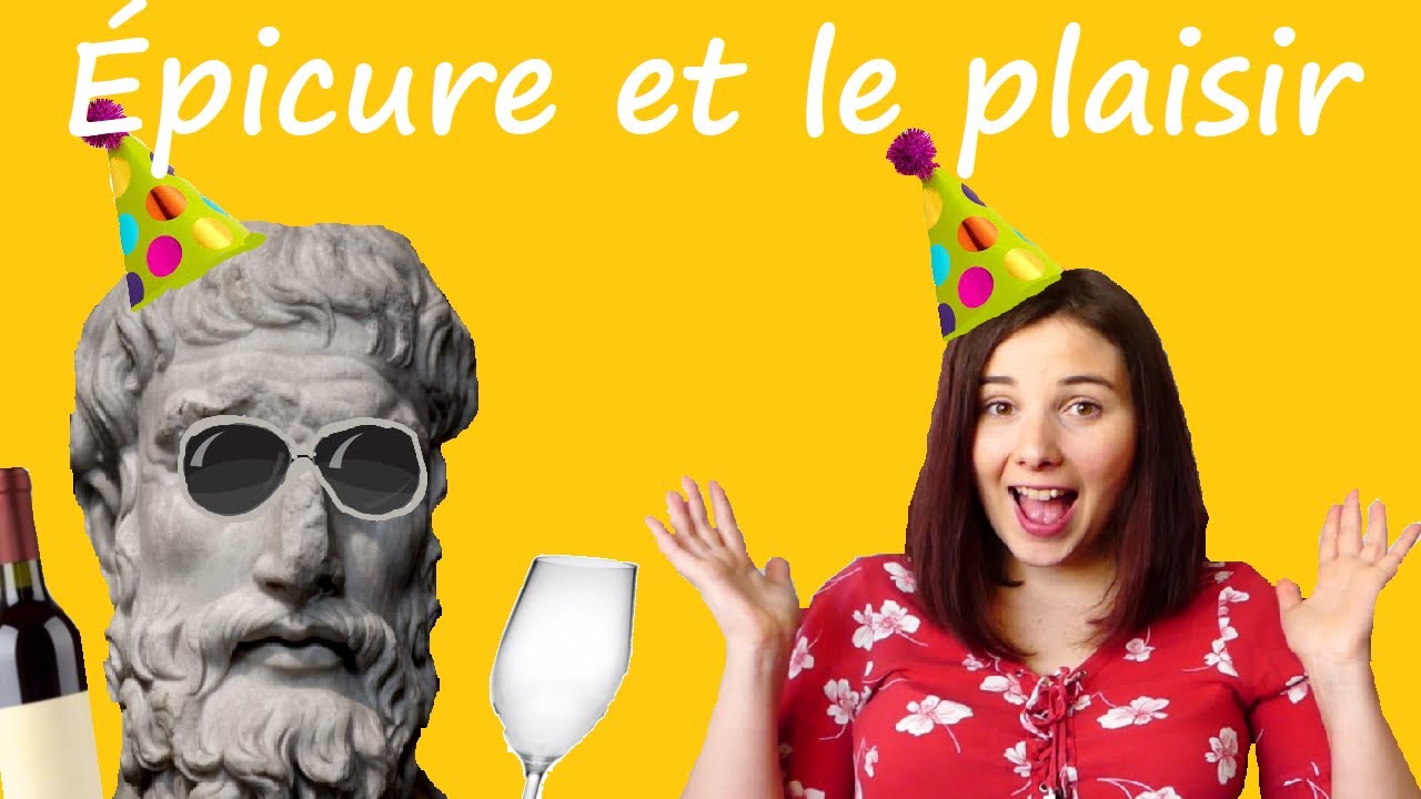 Bonheur 3 : Épicure et le plaisir !