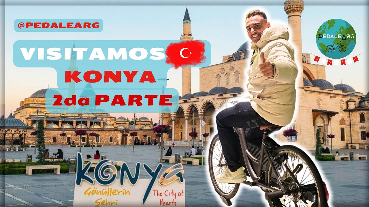TURQUÍA KONYA EN BICI,UNA CIUDAD PARA CICLISTAS,RUMI,CENA TURCA, MUSEOS BAZAR parte2|prog34(13/4/25)