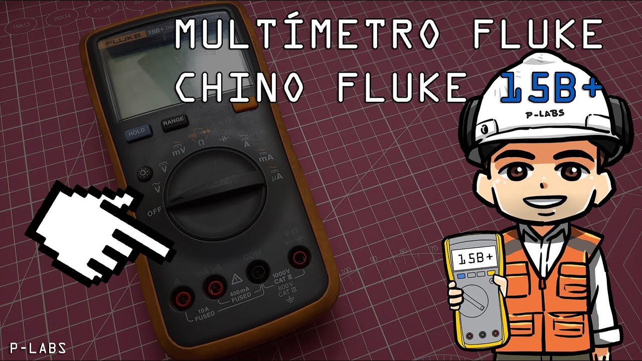 Multimetro FLUKE CHINO 15B+   #PLABS 2022