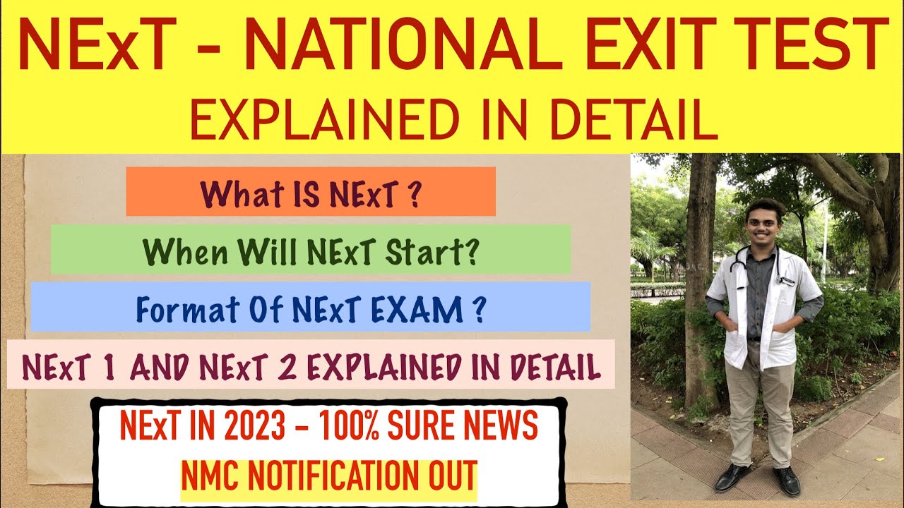 NEXT-National Exit Test Explained | NEXT In 2023 | NEXT EXAM NOTIFICATION | NEXT- Format , Dates