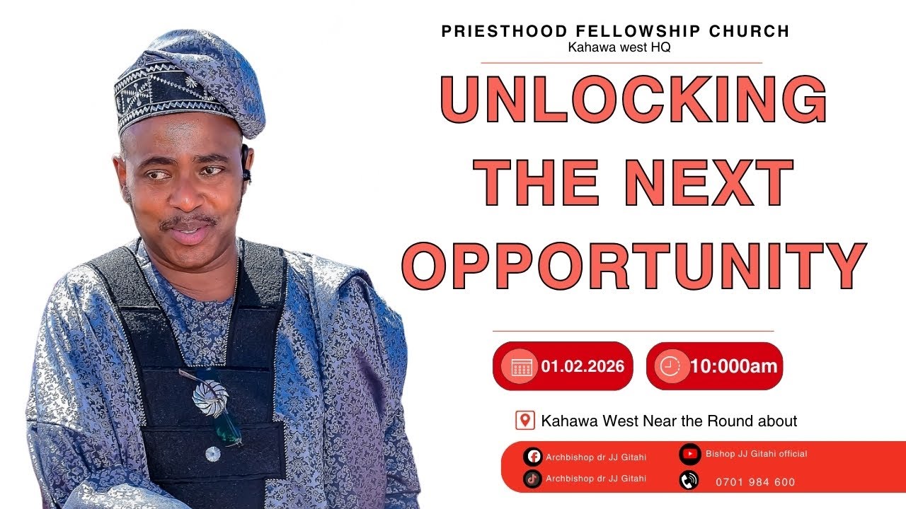 SUNDAY SERVICE  1/2/2026 // ARCHBISHOP DR JJ GITAHI // PRIESTHOOD FELLOWSHIP CHURCH - KAHAWA WEST