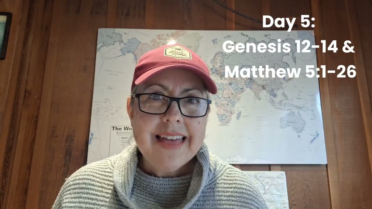 Day 5: Genesis 12-14 & Matthew 5:1-26 | Bible in a Year 2026