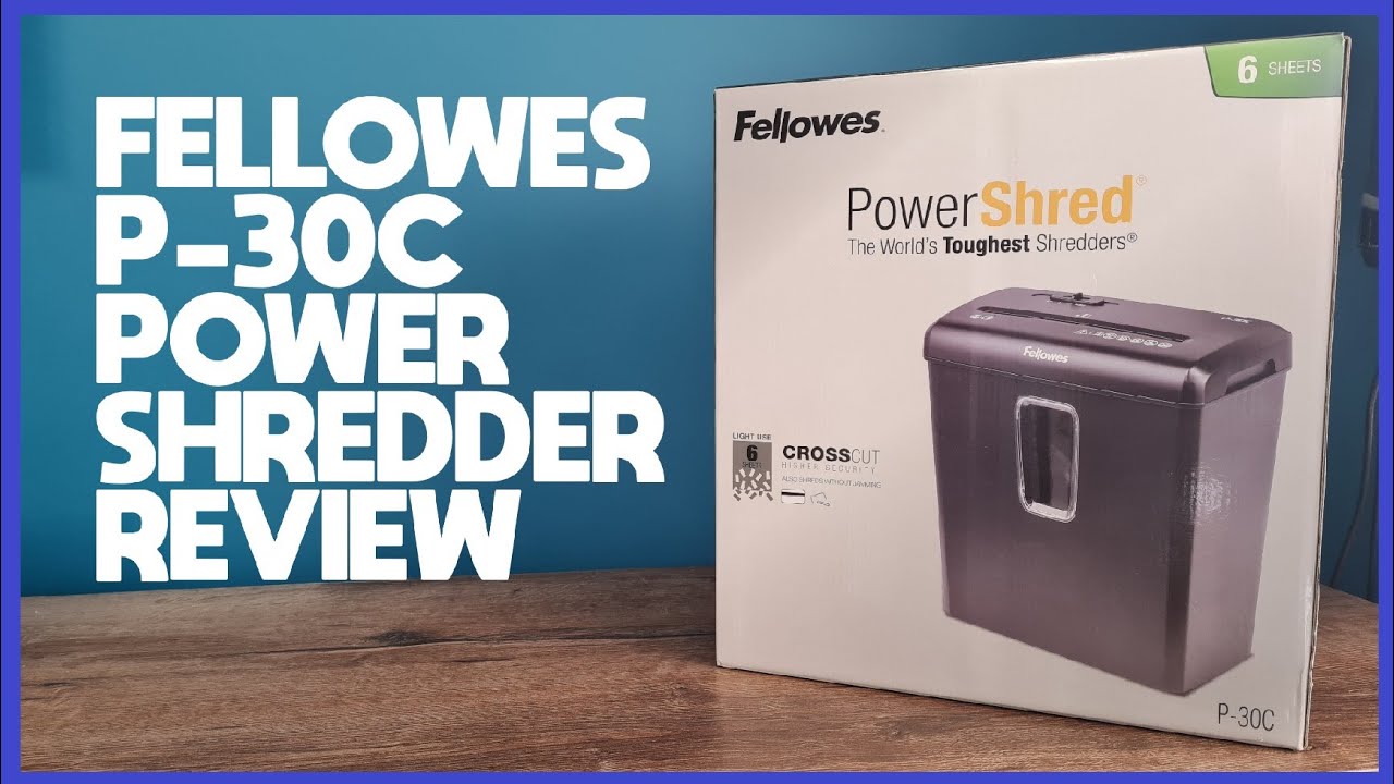 Essential Home & Office Equipment - Fellowes PowerShred P-30C Shredder Review