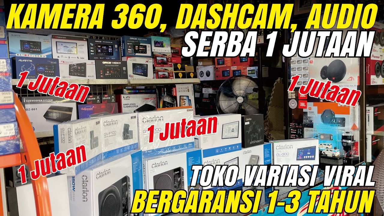 TOKO VARIASI VIRAL! SERBA 1 JUTAAN AUDIO, HEAD UNIT, KAMERA 360 + PASANG & BERGARANSI SUN JAYA MOTOR
