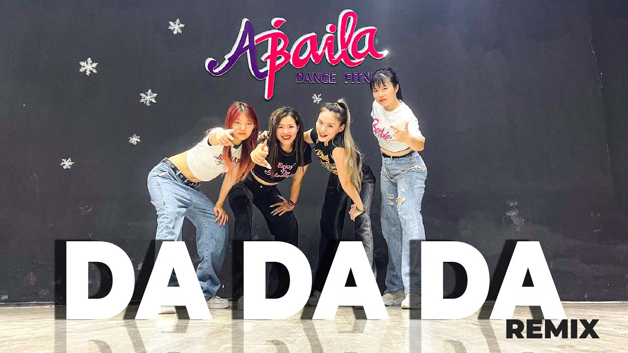 Da Da Da remix tiktok | Zumba Dance | By Trang L&ecirc; & Hiền Bi | Abaila Dance Fitness