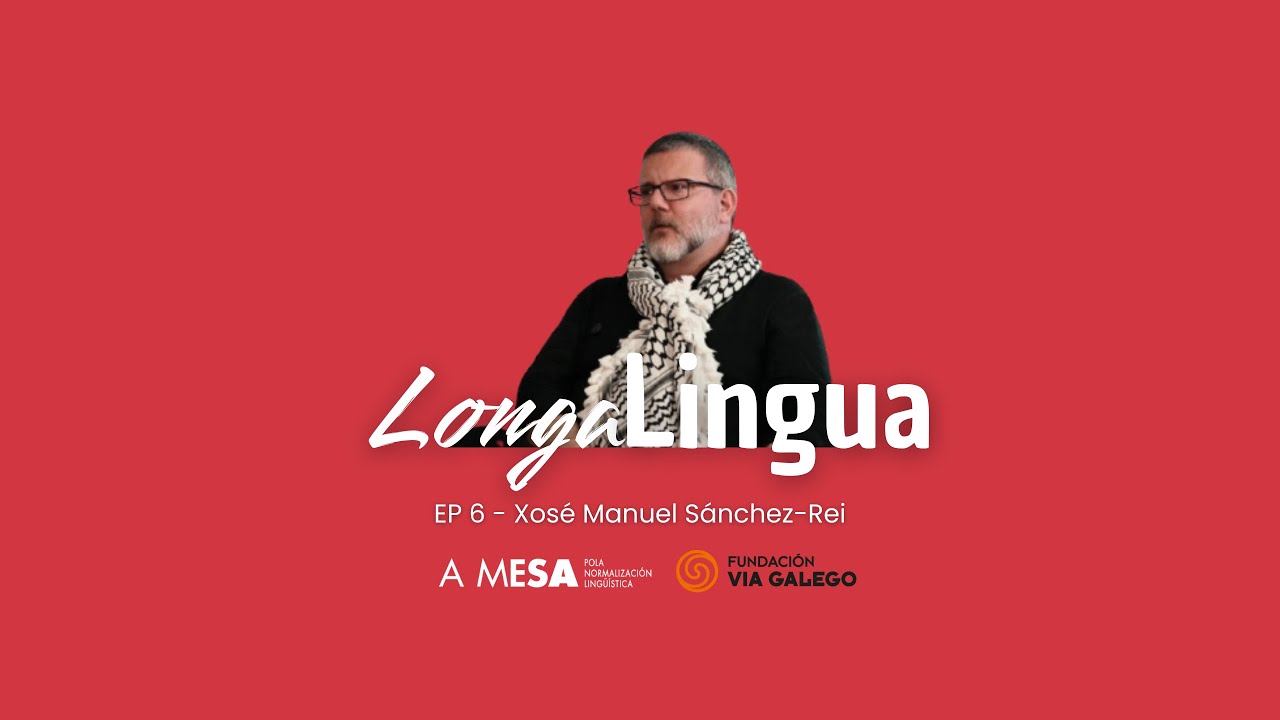 LONGALINGUA EPISODIO 6 | As cantigas populares galegas con Xosé Manuel Sánchez Rei