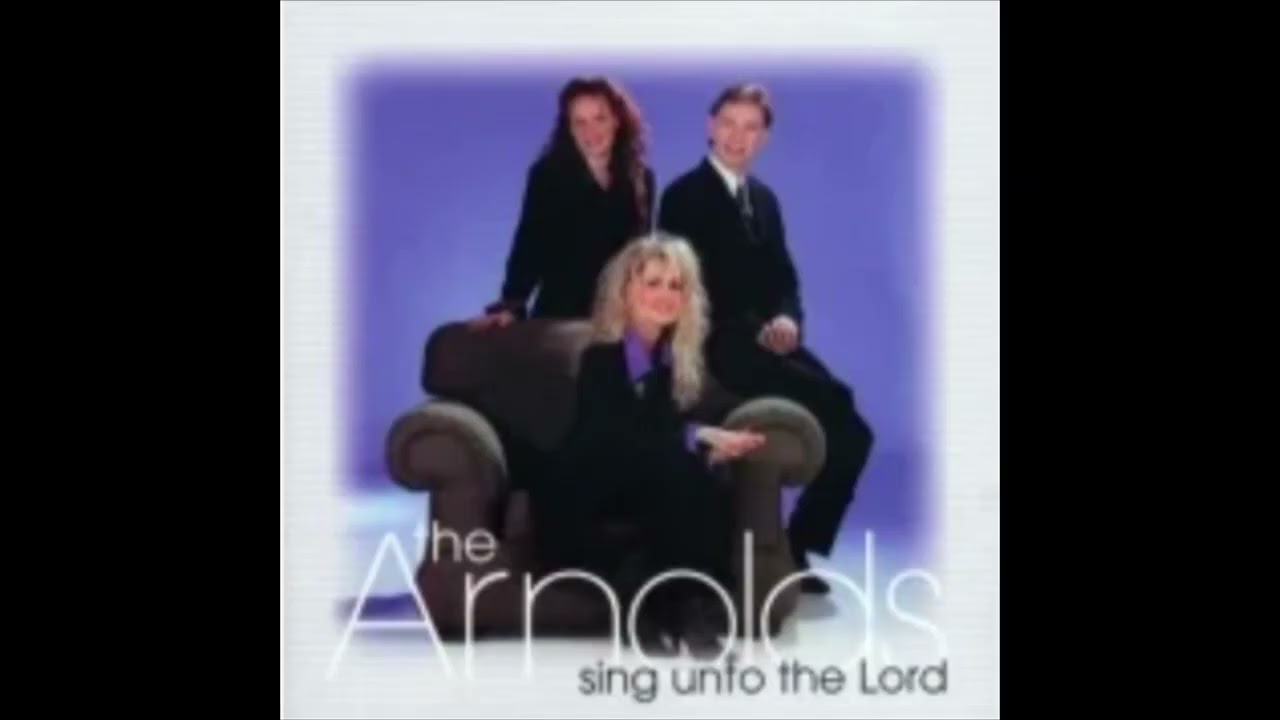 When Nothing But A Miracle Will Do - The Arnolds