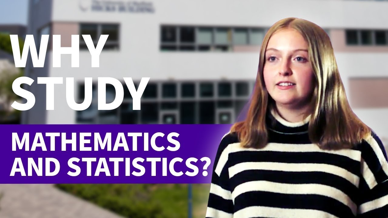 Why study Mathematics and Statistics? | University of Sheffield