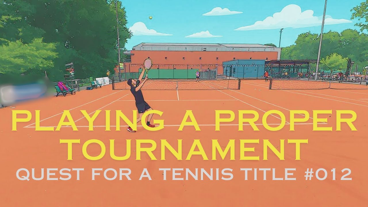 Tournament time | Quest for a Tennis Title #012