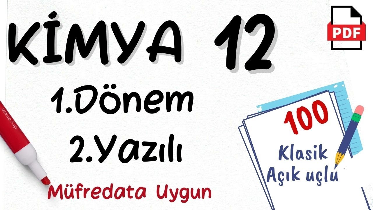 Kimya 12. Sınıf 1. Dönem 2. Yazılı Soruları +PDF Kimya 12 yazılı hazırlık MEB senaryo uyumlu