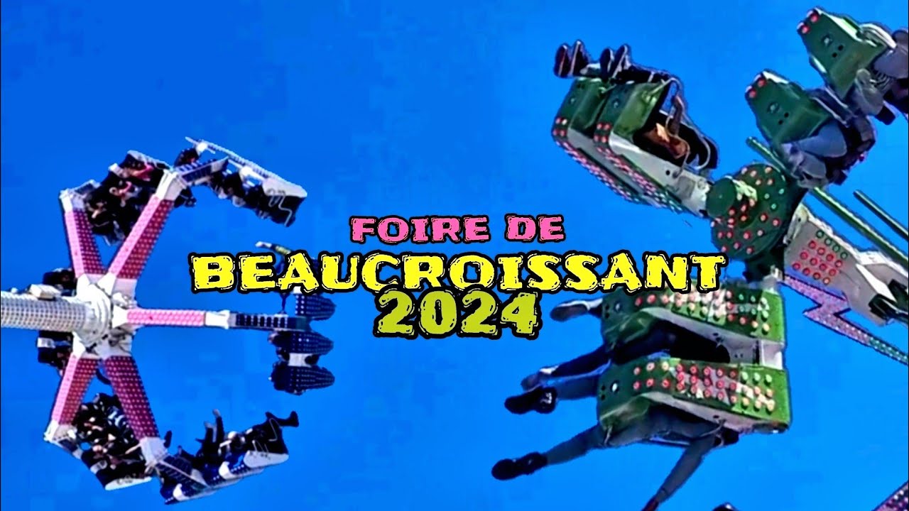 Une Fête dans une Foire : BEAUCROISSANT 2024