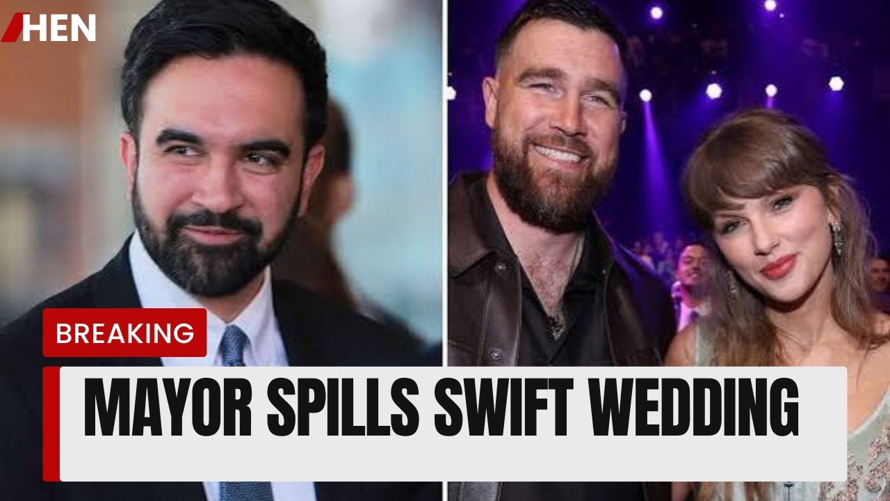 New York Mayor Zohran Mamdani Seemingly Confirms Taylor Swift Travis Kelce Wedding Details