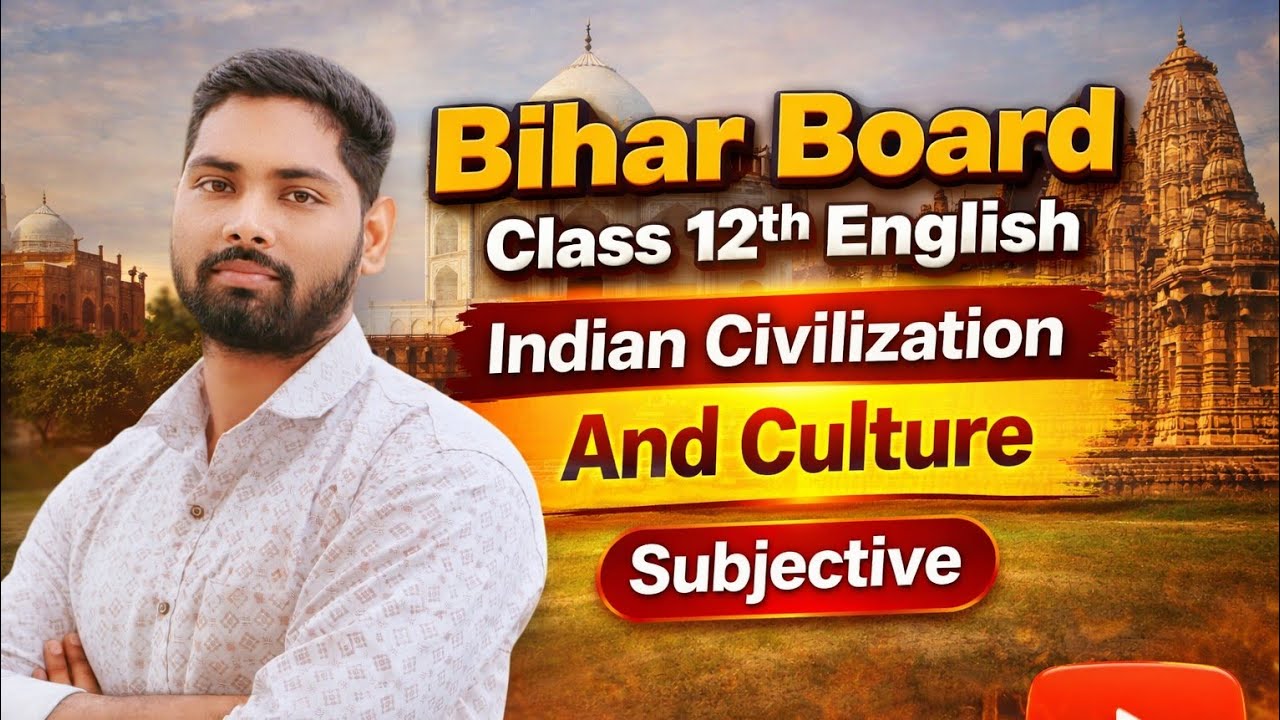 Indian Civilization And Culture ll Subjective ll Class 12th English